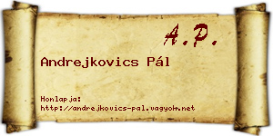 Andrejkovics Pál névjegykártya